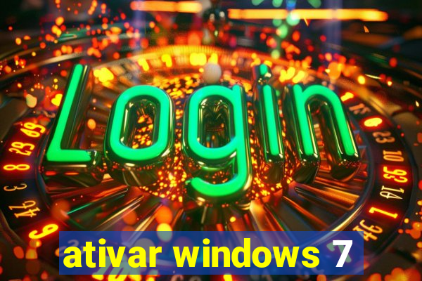 ativar windows 7